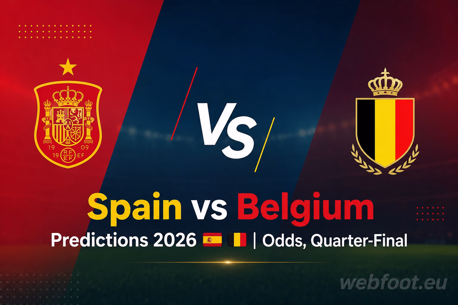 Spain vs Belgium Predictions 2026 🇪🇸🇧🇪 | Odds, Quarter-Final Preview & Betting Tips